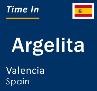 Current local time in Argelita, Valencia, Spain