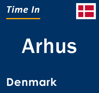 Current time in Arhus, Denmark