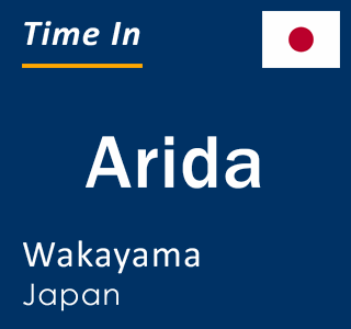 Current local time in Arida, Wakayama, Japan