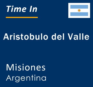 Current local time in Aristobulo del Valle, Misiones, Argentina