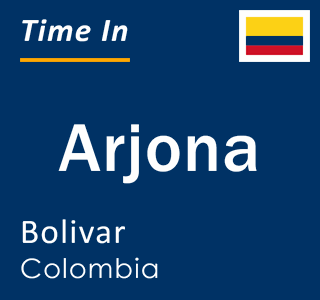 Current local time in Arjona, Bolivar, Colombia