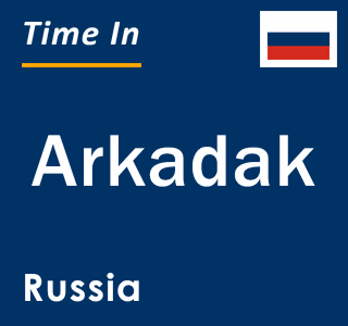 Current local time in Arkadak, Russia