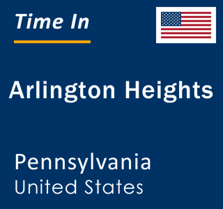 Current local time in Arlington Heights, Pennsylvania, United States