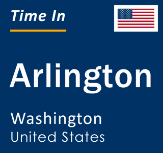 Current local time in Arlington, Washington, United States