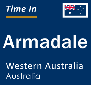 Current local time in Armadale, Western Australia, Australia