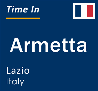 Current local time in Armetta, Lazio, Italy