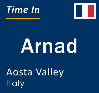 Current local time in Arnad, Aosta Valley, Italy