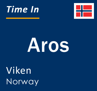 Current local time in Aros, Viken, Norway