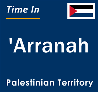 Current local time in 'Arranah, Palestinian Territory