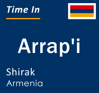 Current local time in Arrap'i, Shirak, Armenia