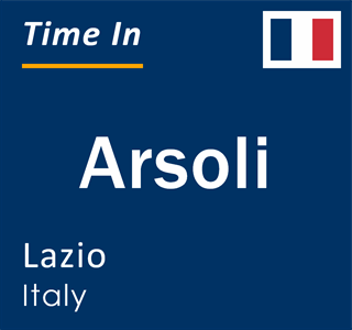 Current local time in Arsoli, Lazio, Italy