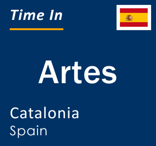 Current local time in Artes, Catalonia, Spain