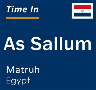 Current local time in As Sallum, Matruh, Egypt