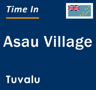Current local time in Asau Village, Tuvalu