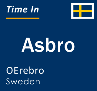 Current local time in Asbro, OErebro, Sweden