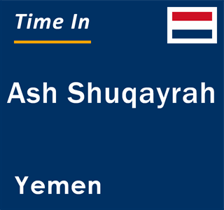 Current local time in Ash Shuqayrah, Yemen