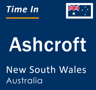 Current local time in Ashcroft, New South Wales, Australia