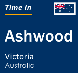 Current local time in Ashwood, Victoria, Australia