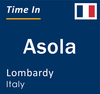 Current local time in Asola, Lombardy, Italy