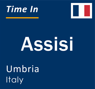 Current local time in Assisi, Umbria, Italy