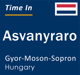 Current local time in Asvanyraro, Gyor-Moson-Sopron, Hungary