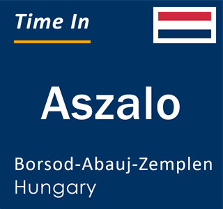 Current local time in Aszalo, Borsod-Abauj-Zemplen, Hungary