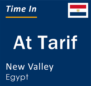 Current local time in At Tarif, New Valley, Egypt