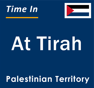 Current local time in At Tirah, Palestinian Territory