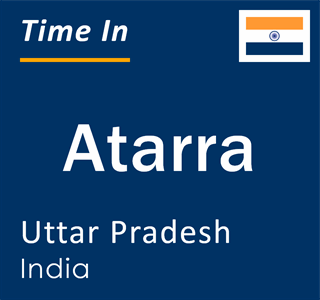 Current local time in Atarra, Uttar Pradesh, India