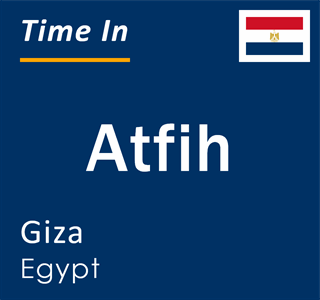 Current local time in Atfih, Giza, Egypt