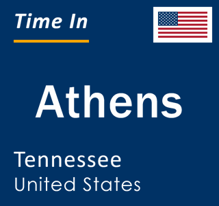 Current local time in Athens, Tennessee, United States