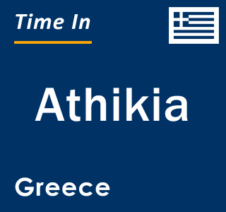 Current local time in Athikia, Greece