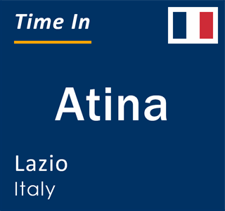 Current local time in Atina, Lazio, Italy