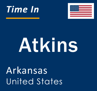 Current local time in Atkins, Arkansas, United States