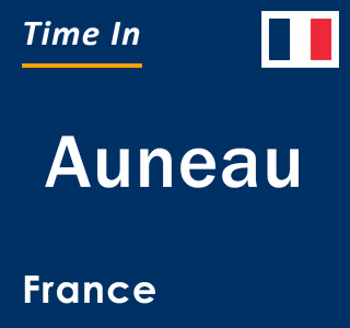 Current local time in Auneau, France