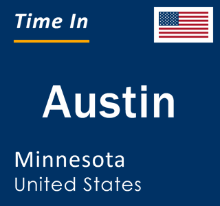 Current local time in Austin, Minnesota, United States