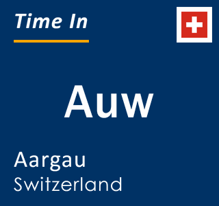 Current local time in Auw, Aargau, Switzerland