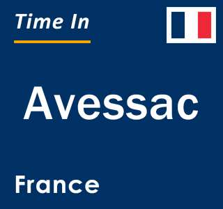 Current local time in Avessac, France