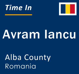 Current local time in Avram Iancu, Alba County, Romania