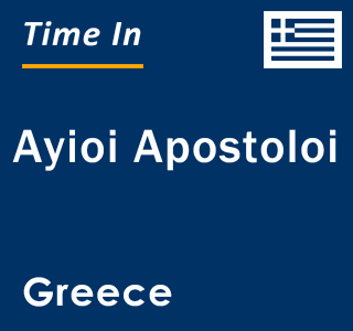 Current local time in Ayioi Apostoloi, Greece