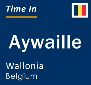 Current local time in Aywaille, Wallonia, Belgium