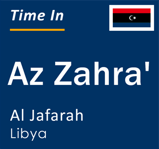 Current local time in Az Zahra', Al Jafarah, Libya