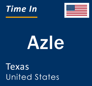 Current local time in Azle, Texas, United States