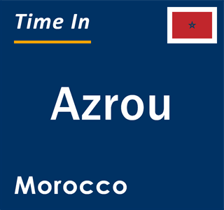 Current local time in Azrou, Morocco