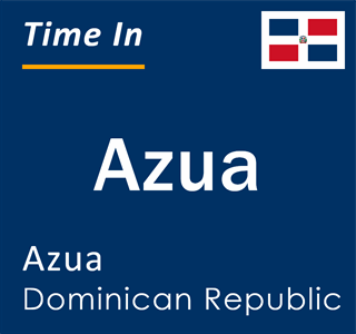 Current local time in Azua, Azua, Dominican Republic
