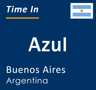 Current local time in Azul, Buenos Aires, Argentina