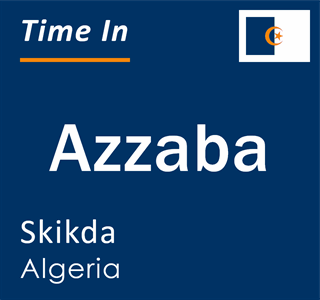 Current local time in Azzaba, Skikda, Algeria