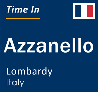 Current local time in Azzanello, Lombardy, Italy