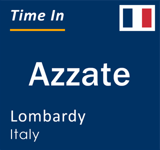 Current local time in Azzate, Lombardy, Italy