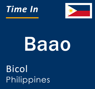 Current local time in Baao, Bicol, Philippines
